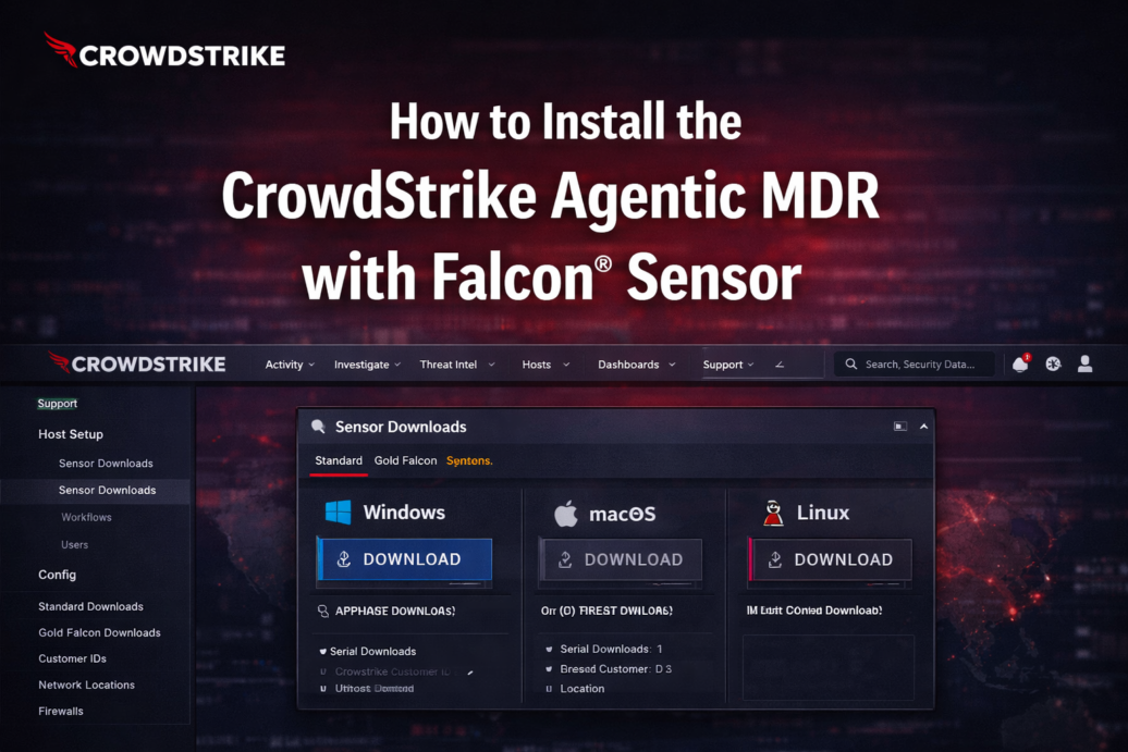 How to Install the CrowdStrike Agentic MDR with Falcon Sensor